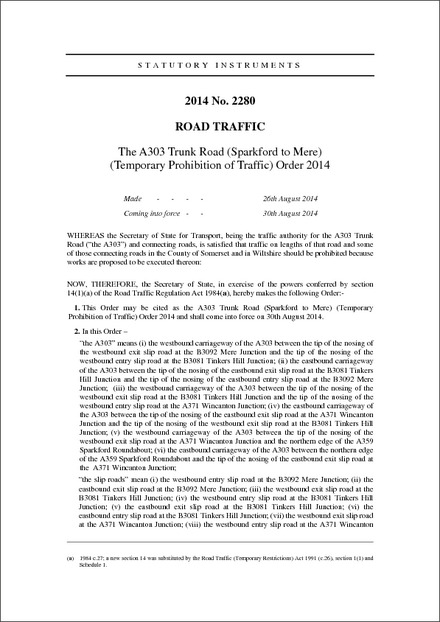 The A303 Trunk Road (Sparkford to Mere) (Temporary Prohibition of Traffic) Order 2014