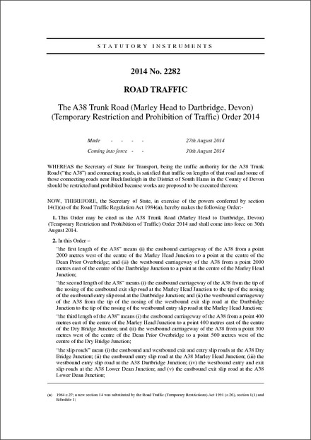 The A38 Trunk Road (Marley Head to Dartbridge, Devon) (Temporary Restriction and Prohibition of Traffic) Order 2014
