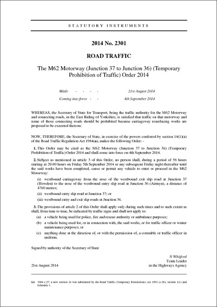 The M62 Motorway (Junction 37 to Junction 36) (Temporary Prohibition of Traffic) Order 2014