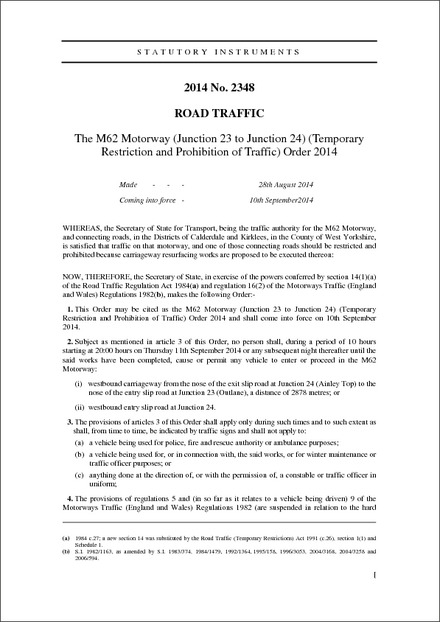 The M62 Motorway (Junction 23 to Junction 24) (Temporary Restriction and Prohibition of Traffic) Order 2014