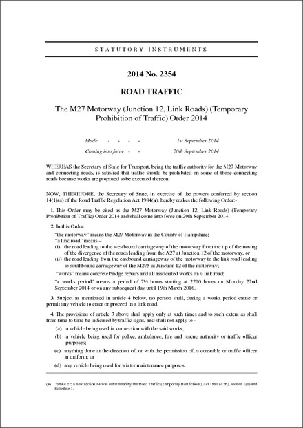 The M27 Motorway (Junction 12, Link Roads) (Temporary Prohibition of Traffic) Order 2014