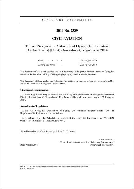The Air Navigation (Restriction of Flying) (Jet Formation Display Teams) (No. 4) (Amendment) Regulations 2014
