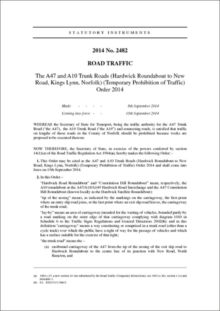 The A47 and A10 Trunk Roads (Hardwick Roundabout to New Road, Kings Lynn, Norfolk) (Temporary Prohibition of Traffic) Order 2014