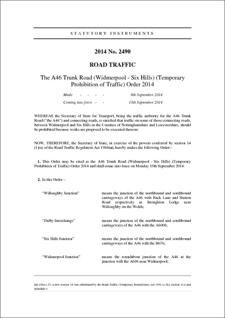 The A46 Trunk Road (Widmerpool - Six Hills) (Temporary Prohibition of Traffic) Order 2014