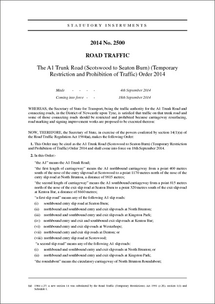 The A1 Trunk Road (Scotswood to Seaton Burn) (Temporary Restriction and Prohibition of Traffic) Order 2014