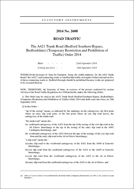 The A421 Trunk Road (Bedford Southern Bypass, Bedfordshire) (Temporary Restriction and Prohibition of Traffic) Order 2014