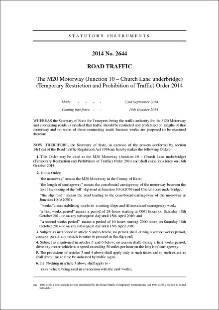 The M20 Motorway (Junction 10 – Church Lane underbridge) (Temporary Restriction and Prohibition of Traffic) Order 2014