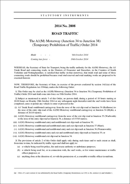 The A1(M) Motorway (Junction 34 to Junction 38) (Temporary Prohibition of Traffic) Order 2014