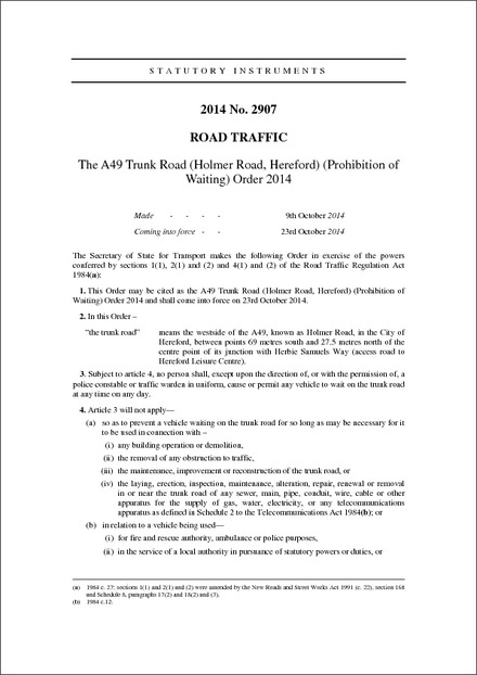 The A49 Trunk Road (Holmer Road, Hereford) (Prohibition of Waiting) Order 2014