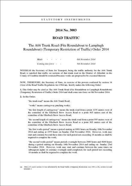 The A66 Trunk Road (Fitz Roundabout to Lamplugh Roundabout) (Temporary Restriction of Traffic) Order 2014