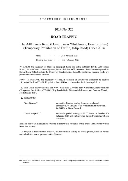 The A40 Trunk Road (Doward near Whitchurch, Herefordshire) (Temporary Prohibition of Traffic) (Slip Road) Order 2014