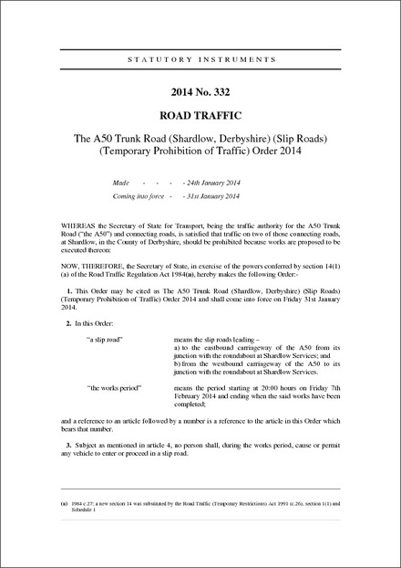 The A50 Trunk Road (Shardlow, Derbyshire) (Slip Roads) (Temporary Prohibition of Traffic) Order 2014
