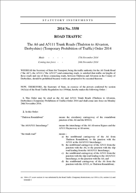 The A6 and A5111 Trunk Roads (Thulston to Alvaston, Derbyshire) (Temporary Prohibition of Traffic) Order 2014