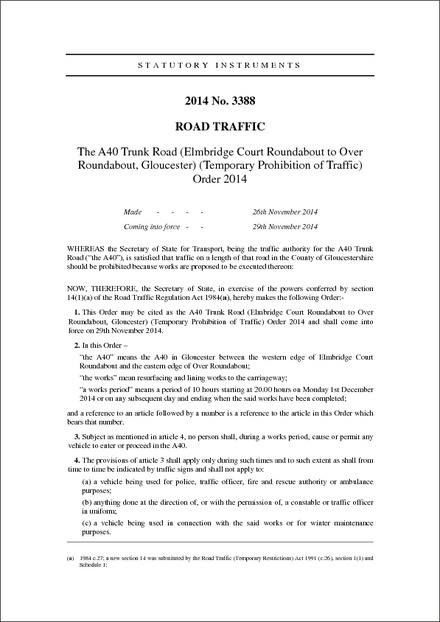 The A40 Trunk Road (Elmbridge Court Roundabout to Over Roundabout, Gloucester) (Temporary Prohibition of Traffic) Order 2014