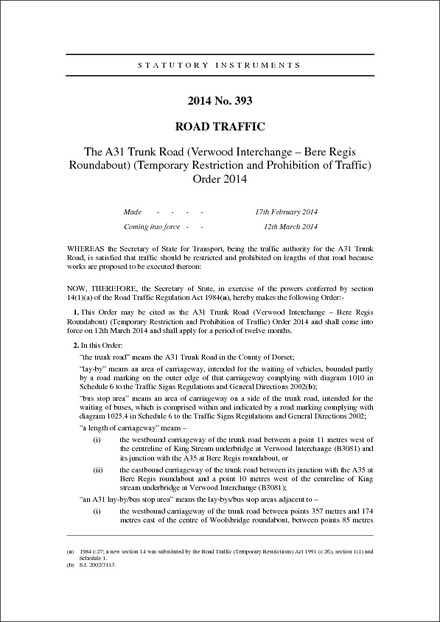 The A31 Trunk Road (Verwood Interchange – Bere Regis Roundabout) (Temporary Restriction and Prohibition of Traffic) Order 2014
