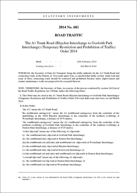 The A1 Trunk Road (Blaydon Interchange to Gosforth Park Interchange) (Temporary Restriction and Prohibition of Traffic) Order 2014