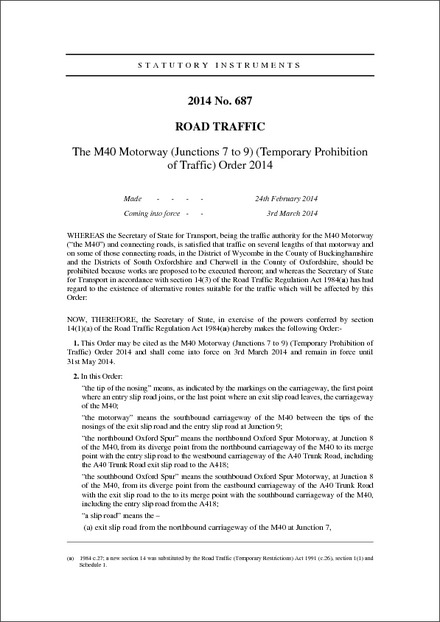 The M40 Motorway (Junctions 7 to 9) (Temporary Prohibition of Traffic) Order 2014