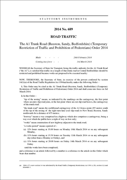 The A1 Trunk Road (Beeston, Sandy, Bedfordshire) (Temporary Restriction of Traffic and Prohibition of Pedestrians) Order 2014