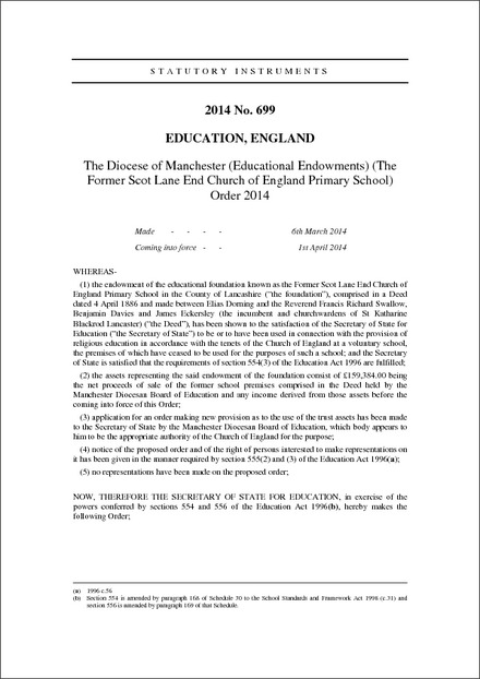 The Diocese of Manchester (Educational Endowments) (The Former Scot Lane End Church of England Primary School) Order 2014