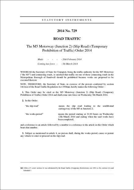 The M5 Motorway (Junction 2) (Slip Road) (Temporary Prohibition of Traffic) Order 2014
