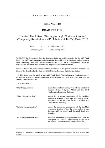 The A45 Trunk Road (Wellingborough, Northamptonshire) (Temporary Restriction and Prohibition of Traffic) Order 2015