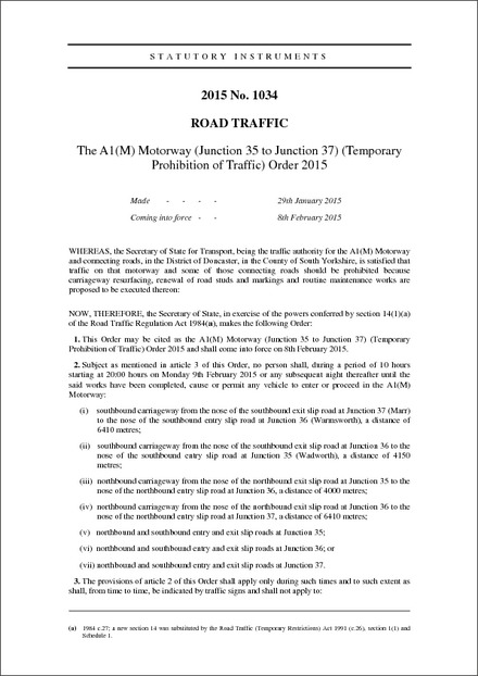 The A1(M) Motorway (Junction 35 to Junction 37) (Temporary Prohibition of Traffic) Order 2015