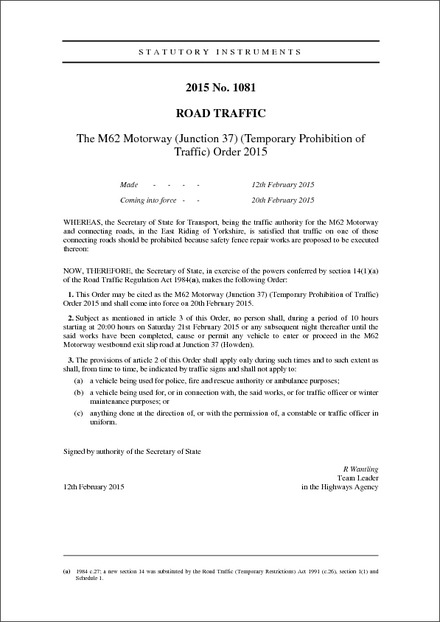 The M62 Motorway (Junction 37) (Temporary Prohibition of Traffic) Order 2015