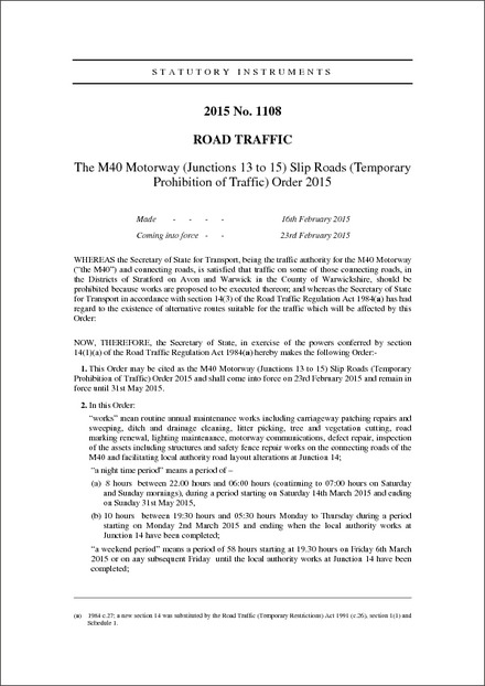 The M40 Motorway (Junctions 13 to 15) Slip Roads (Temporary Prohibition of Traffic) Order 2015