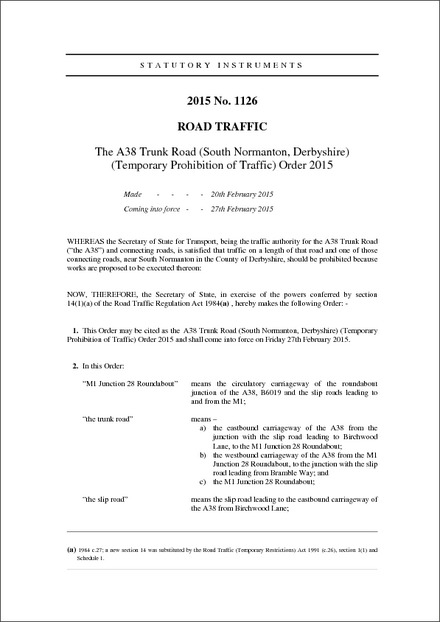 The A38 Trunk Road (South Normanton, Derbyshire) (Temporary Prohibition of Traffic) Order 2015