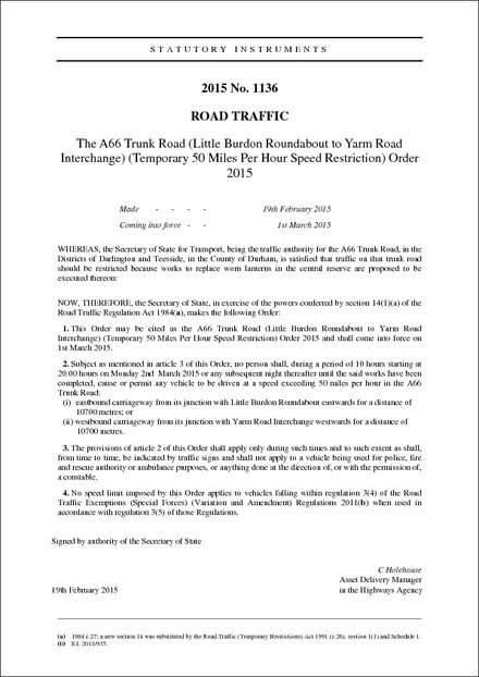 The A66 Trunk Road (Little Burdon Roundabout to Yarm Road Interchange) (Temporary 50 Miles Per Hour Speed Restriction) Order 2015
