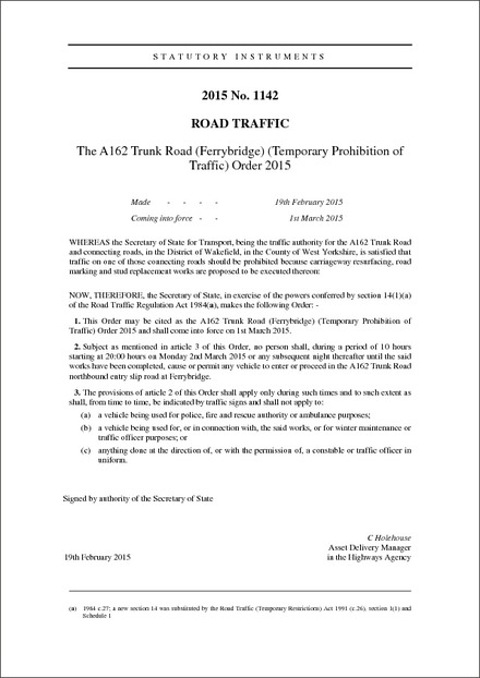 The A162 Trunk Road (Ferrybridge) (Temporary Prohibition of Traffic) Order 2015