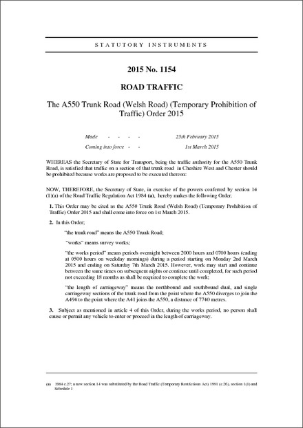 The A550 Trunk Road (Welsh Road) (Temporary Prohibition of Traffic) Order 2015