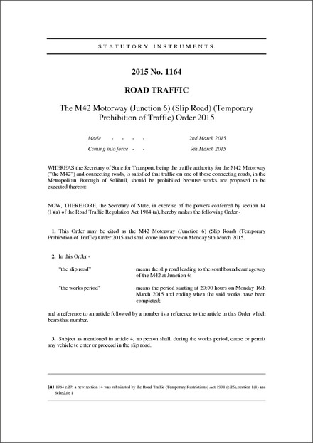 The M42 Motorway (Junction 6) (Slip Road) (Temporary Prohibition of Traffic) Order 2015