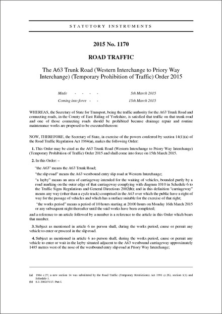 The A63 Trunk Road (Western Interchange to Priory Way Interchange) (Temporary Prohibition of Traffic) Order 2015