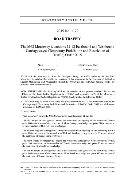 The M62 Motorway (Junctions 11-12 Eastbound and Westbound Carriageways) (Temporary Prohibition and Restriction of Traffic) Order 2015