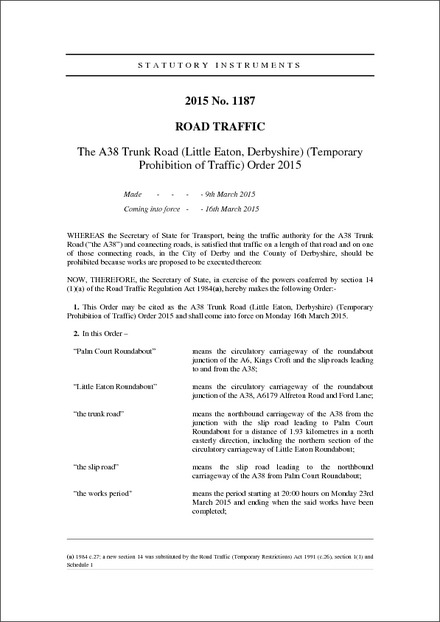 The A38 Trunk Road (Little Eaton, Derbyshire) (Temporary Prohibition of Traffic) Order 2015