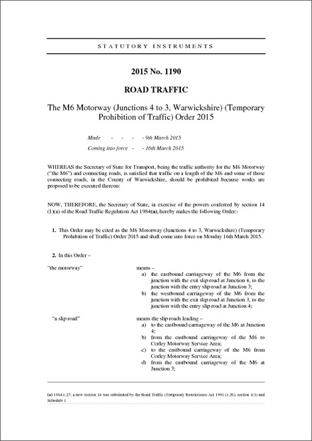The M6 Motorway (Junctions 4 to 3, Warwickshire) (Temporary Prohibition of Traffic) Order 2015