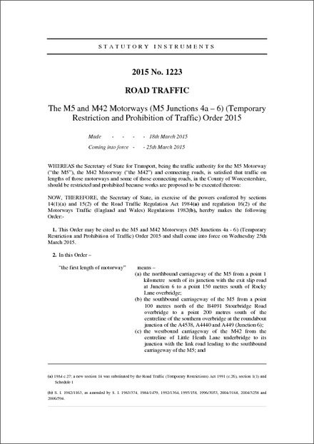 The M5 and M42 Motorways (M5 Junctions 4a – 6) (Temporary Restriction and Prohibition of Traffic) Order 2015