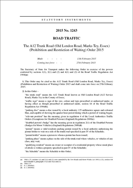 The A12 Trunk Road (Old London Road, Marks Tey, Essex) (Prohibition and Restriction of Waiting) Order 2015