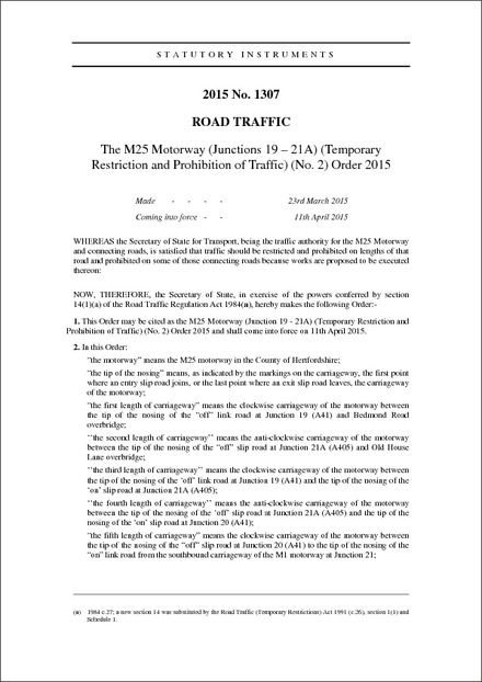 The M25 Motorway (Junctions 19 – 21A) (Temporary Restriction and Prohibition of Traffic) (No. 2) Order 2015