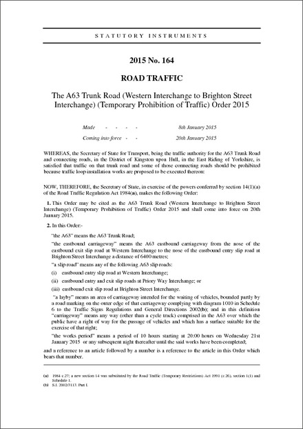 The A63 Trunk Road (Western Interchange to Brighton Street Interchange) (Temporary Prohibition of Traffic) Order 2015