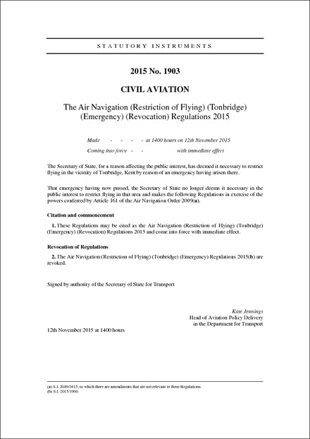 The Air Navigation (Restriction of Flying) (Tonbridge) (Emergency) (Revocation) Regulations 2015