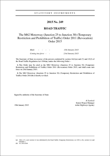 The M62 Motorway (Junction 25 to Junction 30) (Temporary Restriction and Prohibition of Traffic) Order 2011 (Revocation) Order 2015