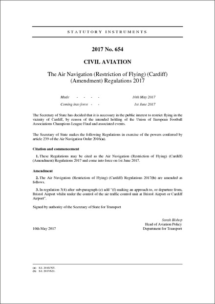 The Air Navigation (Restriction of Flying) (Cardiff) (Amendment) Regulations 2017