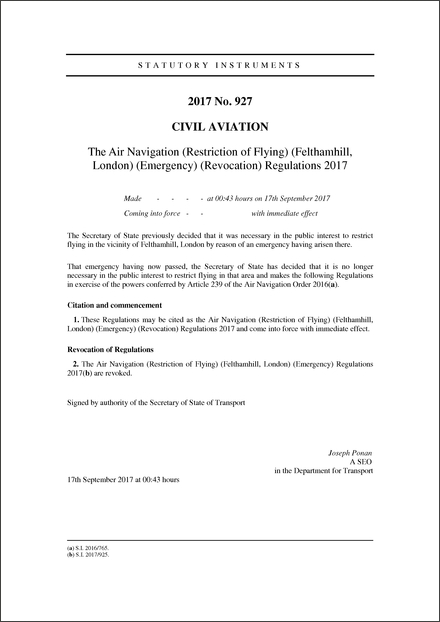 The Air Navigation (Restriction of Flying) (Felthamhill, London) (Emergency) (Revocation) Regulations 2017