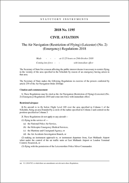 The Air Navigation (Restriction of Flying) (Leicester) (No. 2) (Emergency) Regulations 2018