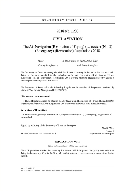 The Air Navigation (Restriction of Flying) (Leicester) (No. 2) (Emergency) (Revocation) Regulations 2018