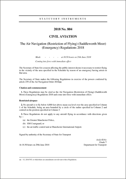 The Air Navigation (Restriction of Flying) (Saddleworth Moor) (Emergency) Regulations 2018