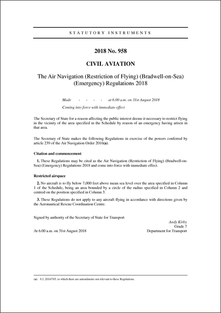 The Air Navigation (Restriction of Flying) (Bradwell-on-Sea) (Emergency) Regulations 2018