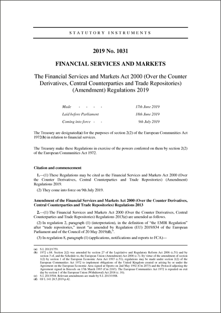 The Financial Services and Markets Act 2000 (Over the Counter Derivatives, Central Counterparties and Trade Repositories) (Amendment) Regulations 2019